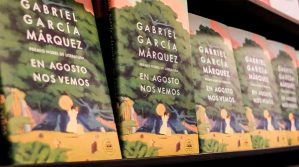 ‘En agosto nos vemos’, el libro que disparó las ventas de García Márquez 