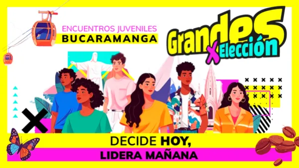 Grandes por elección: decide hoy, lidera mañana - Bucaramanga