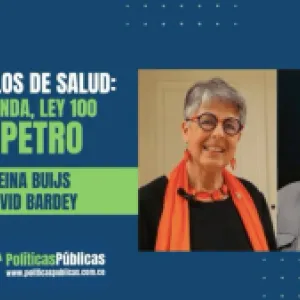 Políticas Públicas | Modelos de salud: Países Bajos, Ley 100 y Petro
