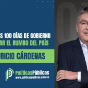 Políticas Públicas | Mauricio Cárdenas: un nuevo rumbo para Colombia